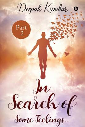 In Search of Some Feelings...  - Part 2