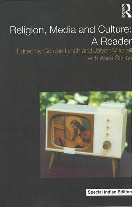 Religion, Media and Culture: A Reader