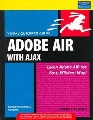 Adobe Air (Adobe Integrated Runtime) with Ajax 1 Edition