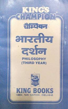 Delhi University ( SOL ) King Champion B A Programme 3rd Year Bhartiya Darshan ( Philosophy ) Medium Guide