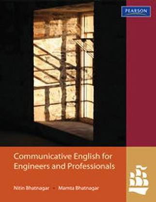 Communicative English for Engineers and Professionals FIRST Edition