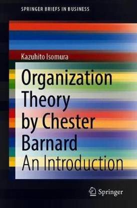 Organization Theory by Chester Barnard