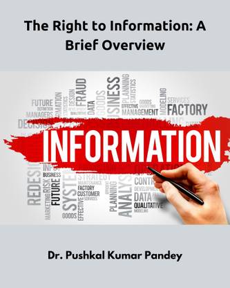 The Right to Information: A Brief Overview