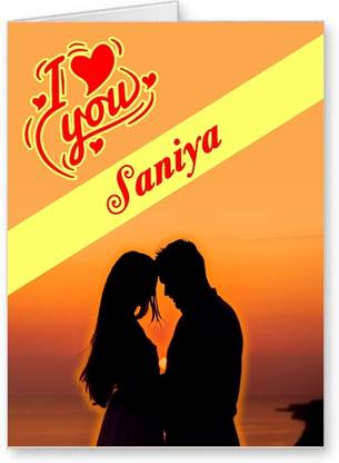 Midas Craft I Love You Saniya ….01 Gift Romantic Message Greeting Card