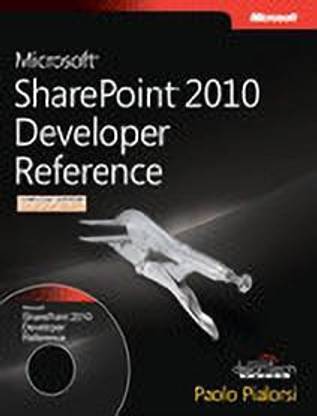 Microsoft Sharepoint 2010 Developer Reference