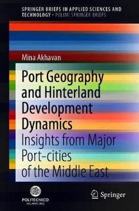 Port Geography and Hinterland Development Dynamics
