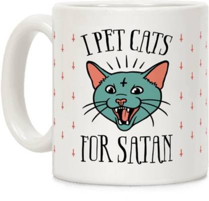 Sky Dot i pet cats for satan Ceramic Coffee Mug