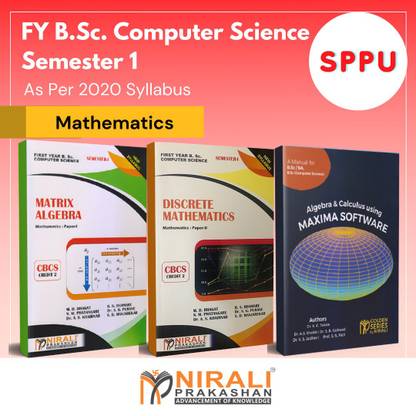 {Set of 3 Books} B.Sc. Computer Science - Mathematics - FY Semester 1 [MATRIX ALGEBRA, DISCRETE MATHEMATICS, ALGEBRA AND CALCULUS USING MAXIMA SOFTWARE]