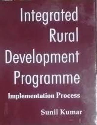 Integrated Rural Development Programme: Implementation Process