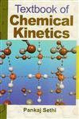 Textbook of Chemical Kinetics