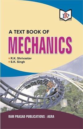 A Text Book of MECHANICS