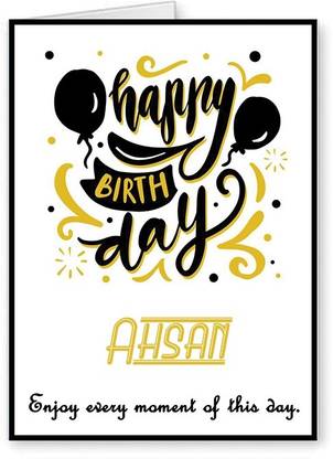 Midas Craft Happy Birthday Ahsan ….03 Bithday Message Greeting Card