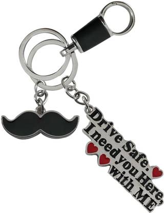 SHOKY LOOKS Best Quality Matlic Chrome Drive safe My Dear I Need you msg for your Love attractive Design with shandaar jaandar Mustache Best quality Multicolor and amazing looking hook its made of high quality Material, Strong and Durable quality Ideal for Home use, Car Keys, Bike Key Key Chain