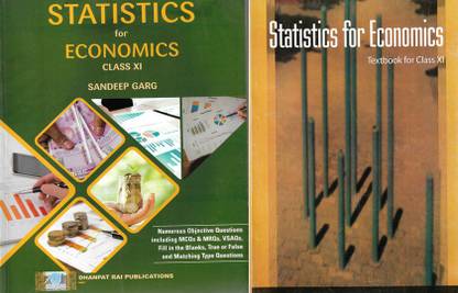 Statistics For Economics Sandeep Garg And Ncert Economics For Class 11th