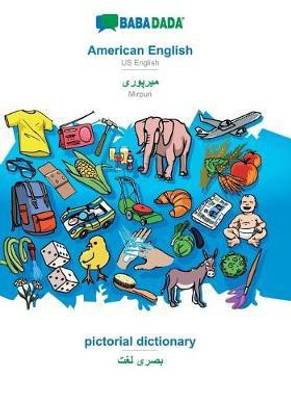 BABADADA, American English - Mirpuri (in arabic script), pictorial dictionary - visual dictionary (in arabic script)