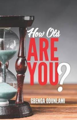 How Old Are You?