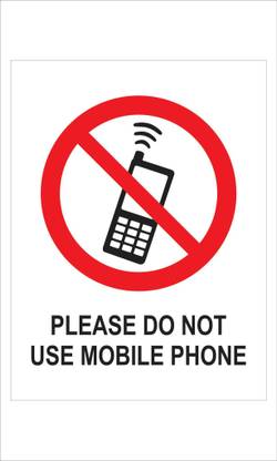 Anjali Signage please do not use mobile phone Emergency Sign
