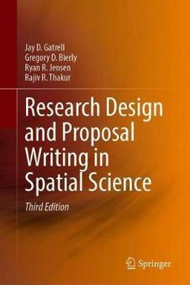 Research Design and Proposal Writing in Spatial Science