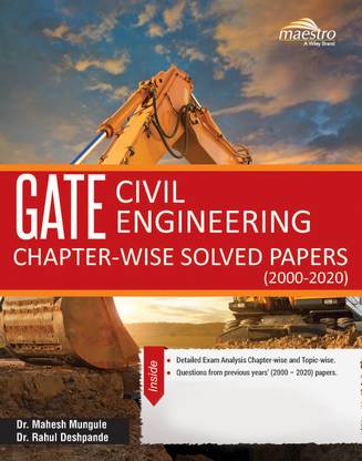GATE Civil Engineering Chapter - Wise Solved Papers (2000 - 2020)