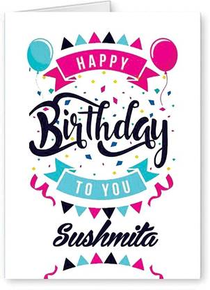 Midas Craft Happy Birthday Sushmita ….04 Bithday Message Greeting Card