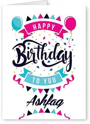 Midas Craft Happy Birthday Ashfaq ….04 Bithday Message Greeting Card