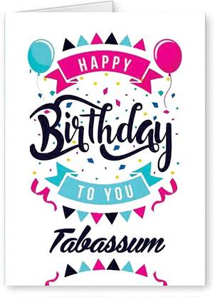 Midas Craft Happy Birthday Tabassum ….04 Bithday Message Greeting Card