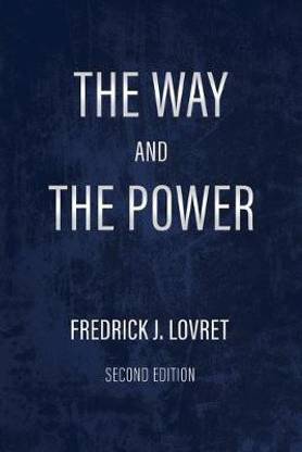 The Way and The Power