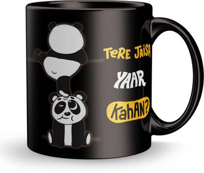 Earnam Tere Jaisa Yaar Kahan Panda Printed Black Ceramic Ceramic Coffee Mug