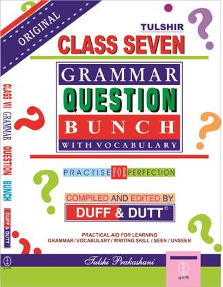 Class SEVEN Grammar Question Bunch With Vocabulary