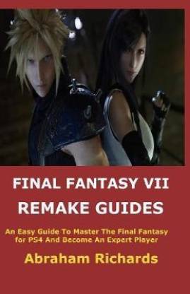 Final Fantasy VII Remake Guides