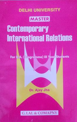 Delhi University Master SOL BA Programme 3rd Year Contemporary Nternational Relations ( Political Science ) English Medium Guide