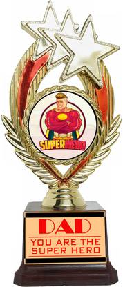 TROPHY VENTURE DAD YOUR THE SUPER HERO TROPHY Trophy