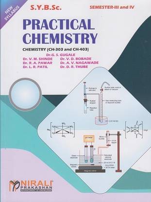 PRACTICAL CHEMISTRY - CH-303 , CH-403) - SY BSc Chemistry - Semester 3 and Semester 4 - As per SPPU's 2020 CBCS Pattern