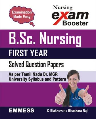 Solved Question Papers B.Sc. Nursing First Year Asper Tamil Nadu Dr. MGR University Syllabus And Pattern