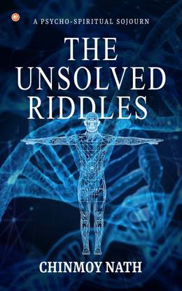 The Unsolved Riddles
