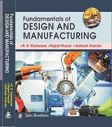 Jain Brothers Fundamentals Of Design And Manufacturing
