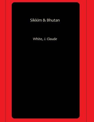 Sikkim & Bhutan