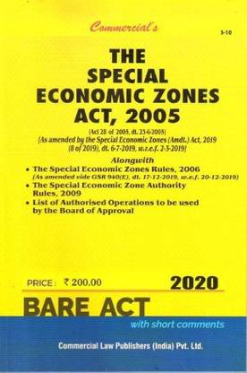 Special Economic Zones Act, 2005 With Rules, 2006 (As Amended In 2013)