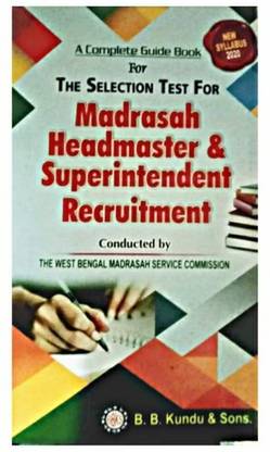 A Complete Guide Book For The Selection Test For Madrasah Headmaster & Superintendent Recruitment