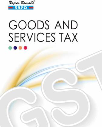 Goods And Services Tax