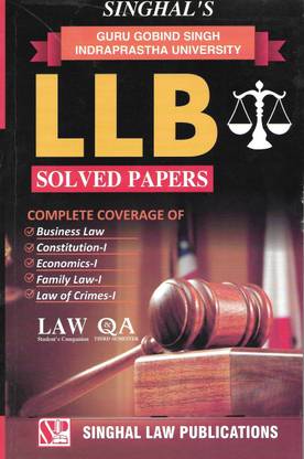 Singhal's Guru Gobind Singh Indraprastha University LL.B Solved Papers (Third Semester)