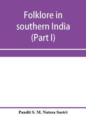 Folklore in southern India (Part I)