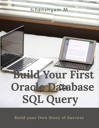 Build Your First Oracle Database SQL Query