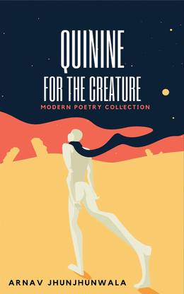 Quinine For The Creature