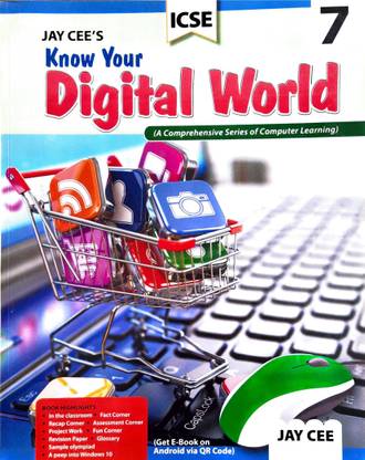 ICSE Know Your Digital World Class 7