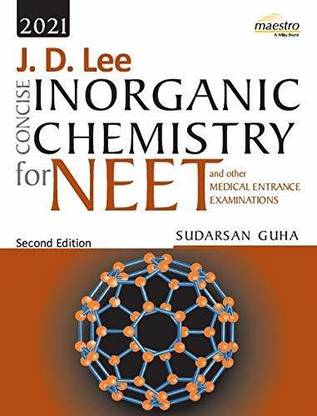 JD Lee Concise Inorganic Chemistry for NEET and other Medical Entrance Examinations,