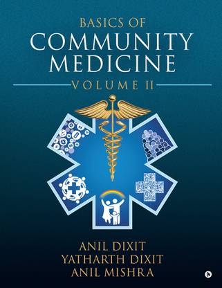Basics of Community Medicine  - Volume II