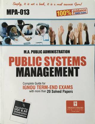 MPA-013 Public System Management [M.A. Public Administration (FOR IGNOU STUDENTS)]