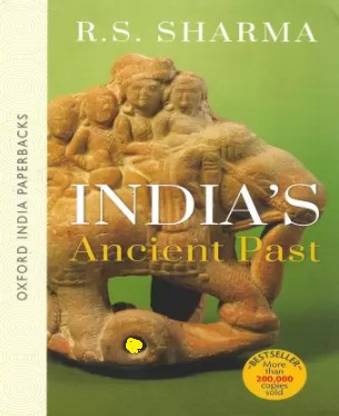 India's Ancient Past ( Ancient India ) In English (387 Pages) (Paperbook, R S Sharma)