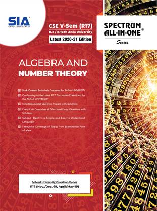 Algebra And Number Theory, B.E/B.Tech V-Semester (R-17) (Anna University) Computer Science And Engineering (CSE), Latest 2020-21 Edition